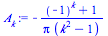 `+`(`-`(`/`(`*`(`+`(`^`(-1, k), 1)), `*`(Pi, `*`(`+`(`*`(`^`(k, 2)), `-`(1)))))))