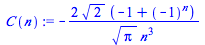 `+`(`-`(`/`(`*`(2, `*`(`^`(2, `/`(1, 2)), `*`(`+`(`-`(1), `^`(-1, n))))), `*`(`^`(Pi, `/`(1, 2)), `*`(`^`(n, 3))))))