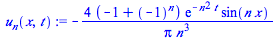 `+`(`-`(`/`(`*`(4, `*`(`+`(`-`(1), `^`(-1, n)), `*`(exp(`+`(`-`(`*`(`^`(n, 2), `*`(t))))), `*`(sin(`*`(n, `*`(x))))))), `*`(Pi, `*`(`^`(n, 3))))))