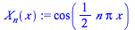 cos(`+`(`*`(`/`(1, 2), `*`(n, `*`(Pi, `*`(x))))))