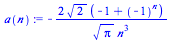 `+`(`-`(`/`(`*`(2, `*`(`^`(2, `/`(1, 2)), `*`(`+`(`-`(1), `^`(-1, n))))), `*`(`^`(Pi, `/`(1, 2)), `*`(`^`(n, 3))))))