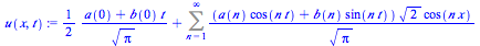 `+`(`/`(`*`(`/`(1, 2), `*`(`+`(a(0), `*`(b(0), `*`(t))))), `*`(`^`(Pi, `/`(1, 2)))), Sum(`/`(`*`(`+`(`*`(a(n), `*`(cos(`*`(n, `*`(t))))), `*`(b(n), `*`(sin(`*`(n, `*`(t)))))), `*`(`^`(2, `/`(1, 2)), `...